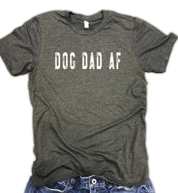 Dog Dad AF Unisex Soft Blend Shirt