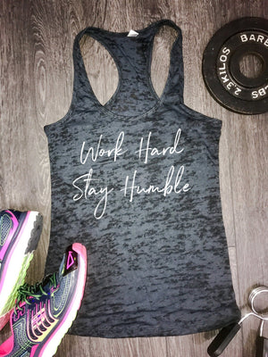 Work hard stay humble ,positive vibes, womens workout tank, Workout Tank, Yoga Clothing, best workout tank, Fitness Clothing, Burnout Tank