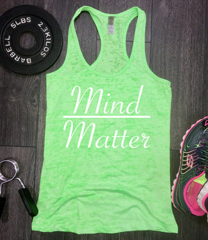 Mind over matter gym tank, fitness motivation, motivational tank, gym tank, workout tank, womens workout tank, fitness tank, workout