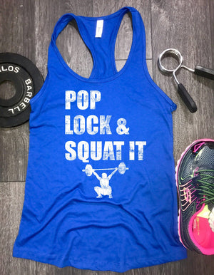 pop lock and squat it workout tank, funny workout tank, womens workout tank, workout tank funny, workout tank top, womens gym tank