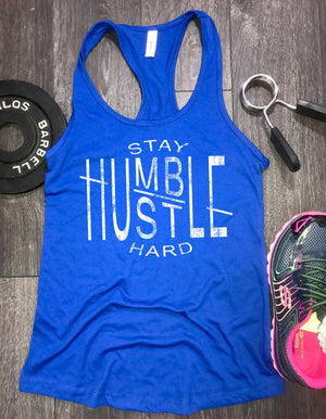 Stay Humble Hustle Hard Women's Racerback Tank