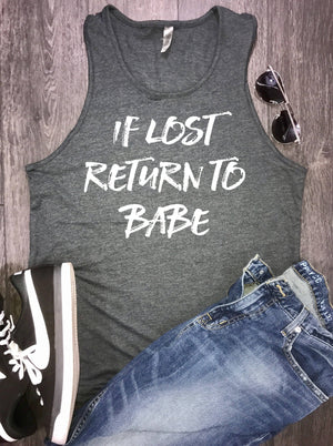 funny couples gift, matching couples shirts, funny couples shirts, couples shirts, couples, I am babe tank, if lost return to babe,