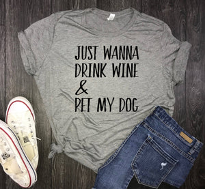 wine and dogs womens jersey tshirt, just want to drink wine and pet my dog, dog mom, fur mama, dog shirt for women, womens dog shirt