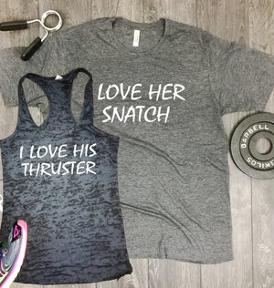 couples workout shirts, funny couples shirts, couples gym shirts, couples shirts, workout shirts, i lover her snatch, i love his thruster