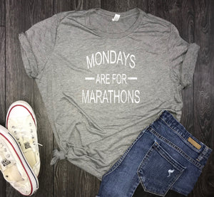 Running shirt for women, marathon shirt, mondays are for marathons, 5k shirt, running shirt, womens running shirt, gift for runner, running