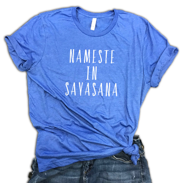Nameste in Savasana Unisex Relaxed Fit Soft Blend Tee