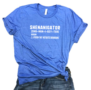 Shenanigator Funny Unisex Relaxed Fit Soft Blend Tee