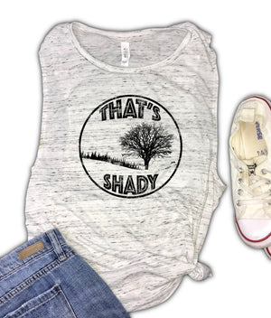 That's Shady Funny Nature Women's Muscle Tank