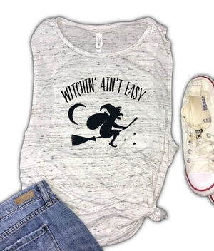 Witchin' Ain't Easy Halloween Muscle Tank